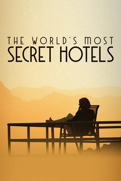 世界上最隐秘的酒店 2023(全集)